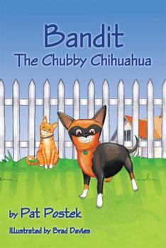 Hardcover Bandit, The Chubby Chihuahua Book