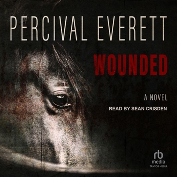 Wounded: A Novel