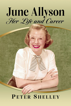 Paperback June Allyson: Her Life and Career Book