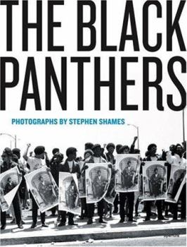 Hardcover The Black Panthers - Photographs by Stephen Shames Book
