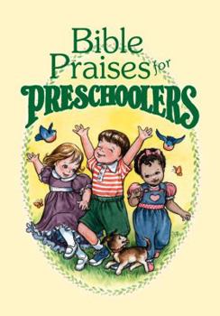 Hardcover Bible Praises for Preschoolers Book