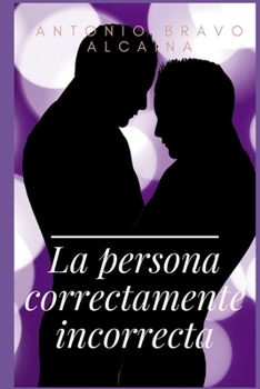 Paperback La Persona Correctamente Incorrecta: Lpci [Spanish] Book