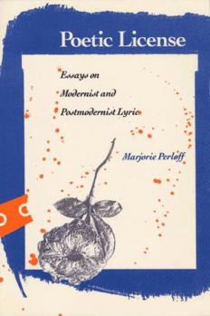 Paperback Poetic License: Essays on Modernist and Postmodernist Lyric Book