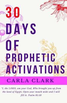 Paperback 30 Days of Prophetic Activations Book