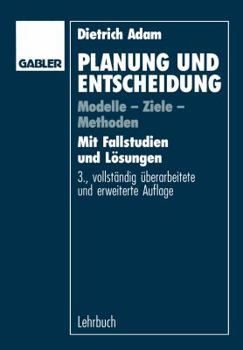 Paperback Planung Und Entscheidung: Modelle - Ziele - Methoden [German] Book
