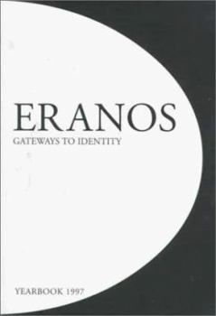 Paperback Gateways To Identity - Volume 66 : Eranos 1997 Book