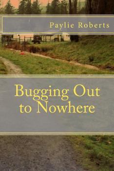Paperback Bugging Out to Nowhere Book