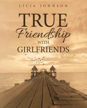 Paperback True Friendship with Girlfriends Book