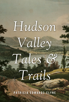 Paperback Hudson Valley Tales & Trails Book