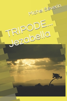 Paperback TRIPODE... Jezabella [French] Book