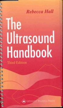 Spiral-bound The Ultrasound Handbook: Clinical, Etiologic, Pathologic Implications of Sonographic Findings Book