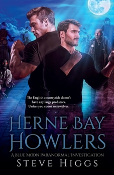 Herne Bay Howlers - Book #14 of the Blue Moon Investigations