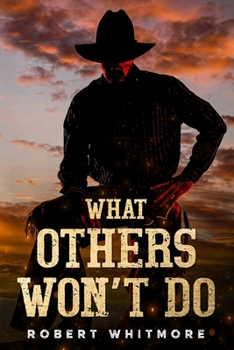 Paperback What Others Won't Do Book