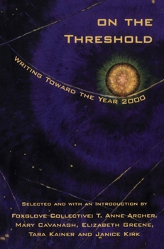 Paperback On the Threshold: Writing Toward the Year 2000 Book