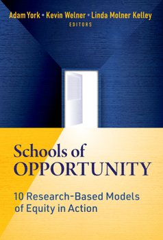Hardcover Schools of Opportunity: 10 Research-Based Models of Equity in Action Book