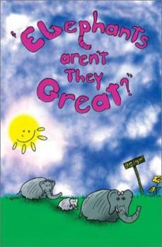 Paperback Elephant's, Aren't They Great? Book