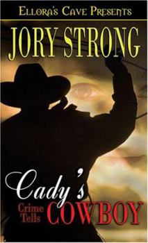 Paperback Cady's Cowboy - Crime Tells Book