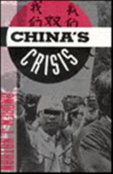 China's Crisis - Book  of the Studies of the Weatherhead East Asian Institute, Columbia University