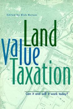 Paperback Land Value Taxation: Can It and Will It Work Today? Book