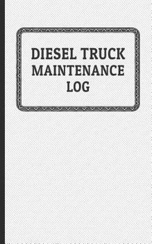 Paperback Diesel Truck Maintenance Log Book