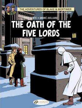 The Oath of the Five Lords: The Adventures of Blake and Mortimer Volume 18 - Book #21 of the Blake et Mortimer