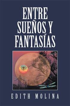 Paperback Entre sueños y fantasías [Spanish] Book