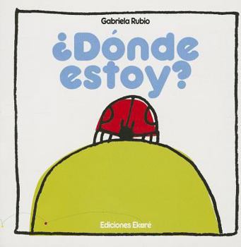 Board book Donde Estoy? = Where Am I? [Spanish] Book