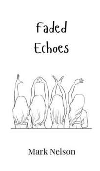 Hardcover Faded Echoes Book