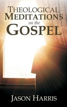 Paperback Theological Meditations on the Gospel Book