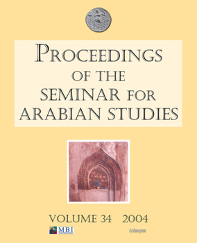 Paperback Proceedings of the Seminar for Arabian Studies Volume 34 2004 Book