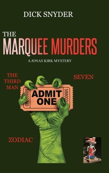 Hardcover The Marquee Murders: A Jonas Kirk Mystery Book