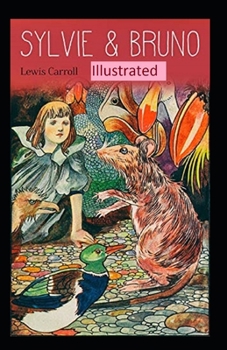 Paperback Sylvie And Bruno Illustrated Book