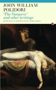 Paperback The Vampyre: And Other Writings Book