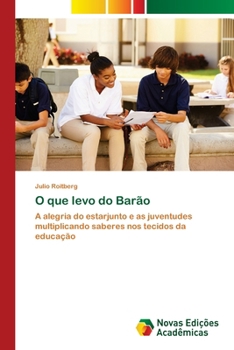Paperback O que levo do Barão [Portuguese] Book
