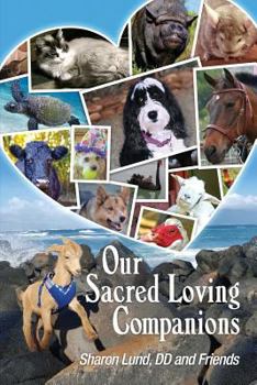 Paperback Our Sacred Loving Companions Book