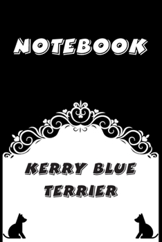 Kerry Blue Terrier Notebook : Black and White notebook , Decorative Journal for Kerry Blue Terrier Lover: Notebook /Journal Gift,Black and White,100 pages, 6x9, Soft cover, Mate Finish