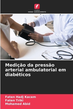 Paperback Medição da pressão arterial ambulatorial em diabéticos [Portuguese] Book