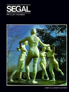 George Segal (Modern Masters Series, Vol. 5) - Book #5 of the Modern Masters Series