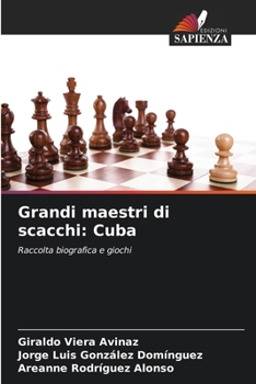 Paperback Grandi maestri di scacchi: Cuba [Italian] Book