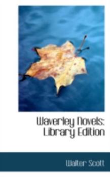 Paperback Waverley Novels: Library Edition Book