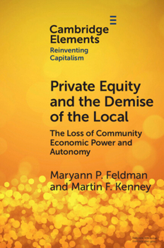 Paperback Private Equity and the Demise of the Local Book