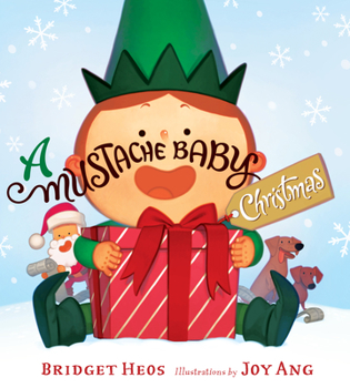 A Mustache Baby Christmas - Book #4 of the Mustache Baby