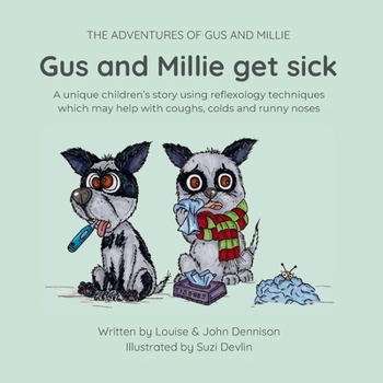Paperback Gus and Millie get sick: Gus and Millie get sick Book