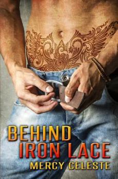 Behind Iron Lace - Book #1 of the Iron Lace