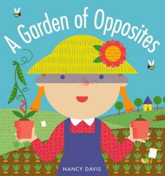 Hardcover A Garden of Opposites a Garden of Opposites Book