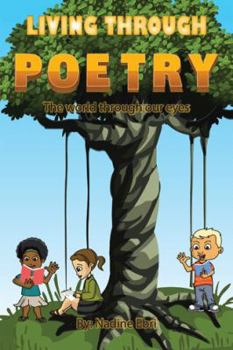 Paperback Living Through Poetry: The World Through Our Eyes Book