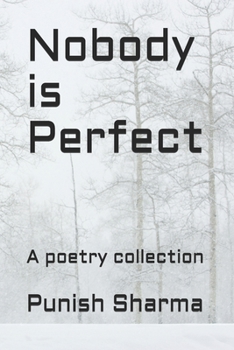 Paperback Nobody is Perfect: A poetry collection Book