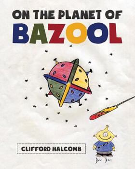 Paperback On the Planet of Bazool Book