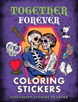 Paperback Together Forever Coloring Stickers Book