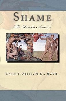 Paperback Shame: The Human Nemesis Book